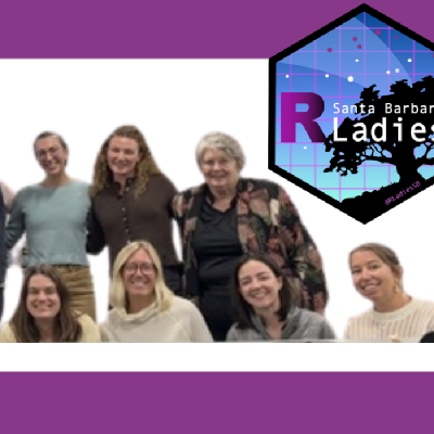 #stayrelevant: How Santa Barbara R-Ladies keep up with changes in the R ecosystem